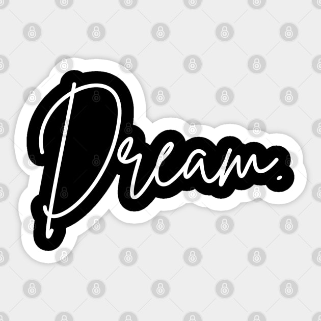 Dream. Sticker by BTTD-Mental-Health